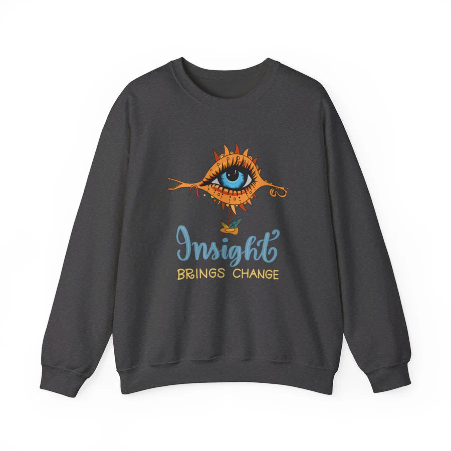 Insight Brings Change Sweatshirt
