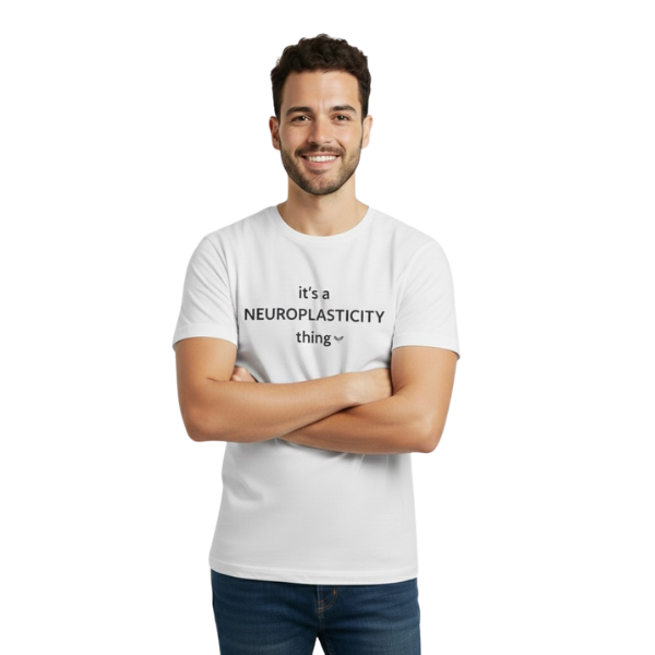 The 'Neuroplasticity' Tee | Witty Neuroscience & Growth Mindset Shirt