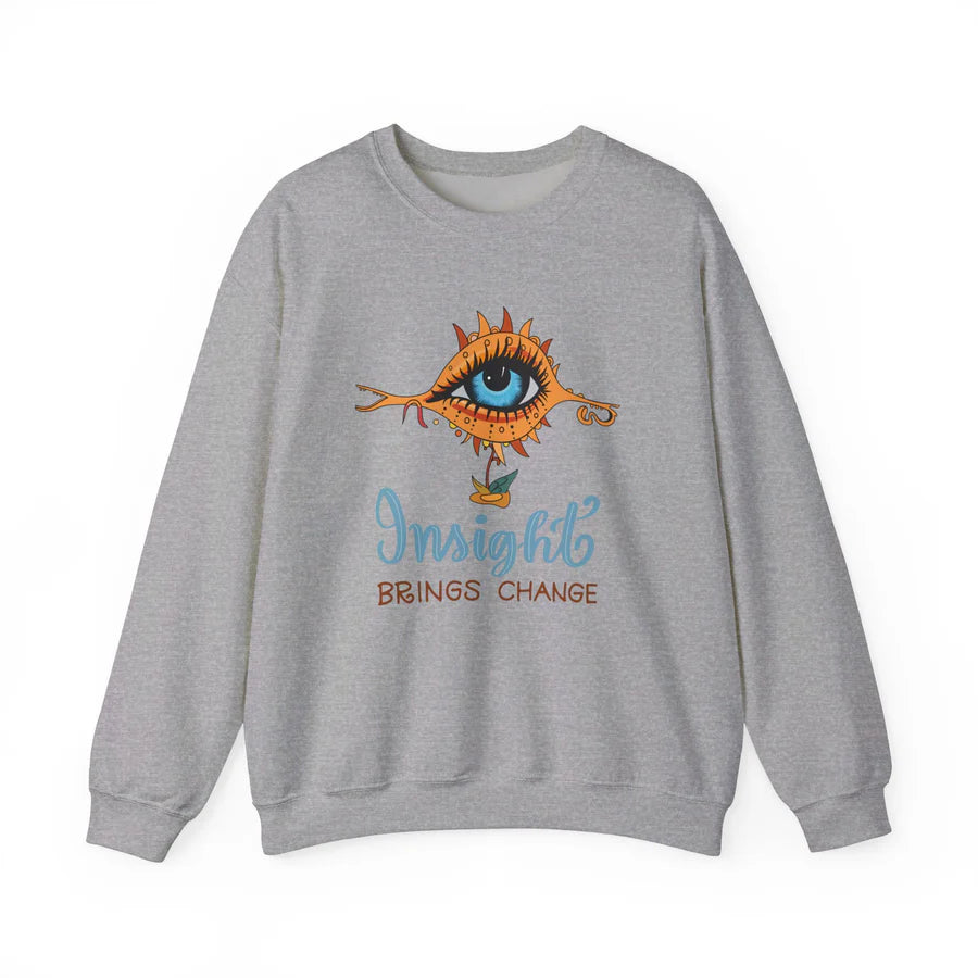 Insight Brings Change Sweatshirt