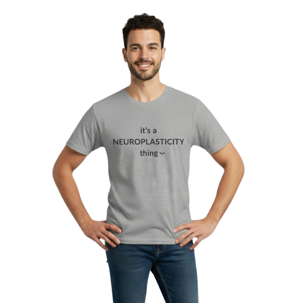 The 'Neuroplasticity' Tee | Witty Neuroscience & Growth Mindset Shirt