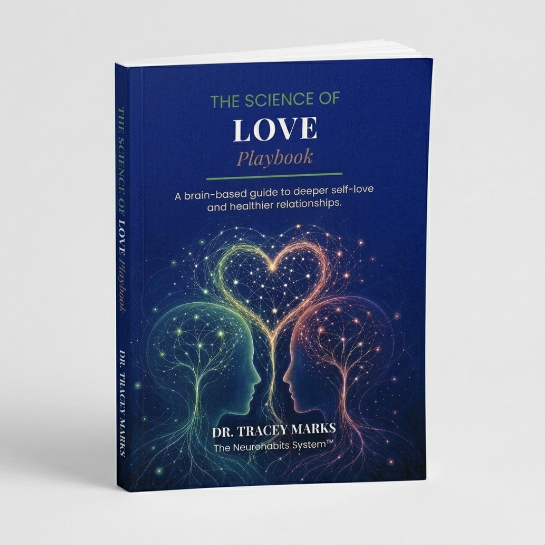 The Science of Love Playbook: A Brain-Based Guide to Deeper Self-Love and Healthier Relationships