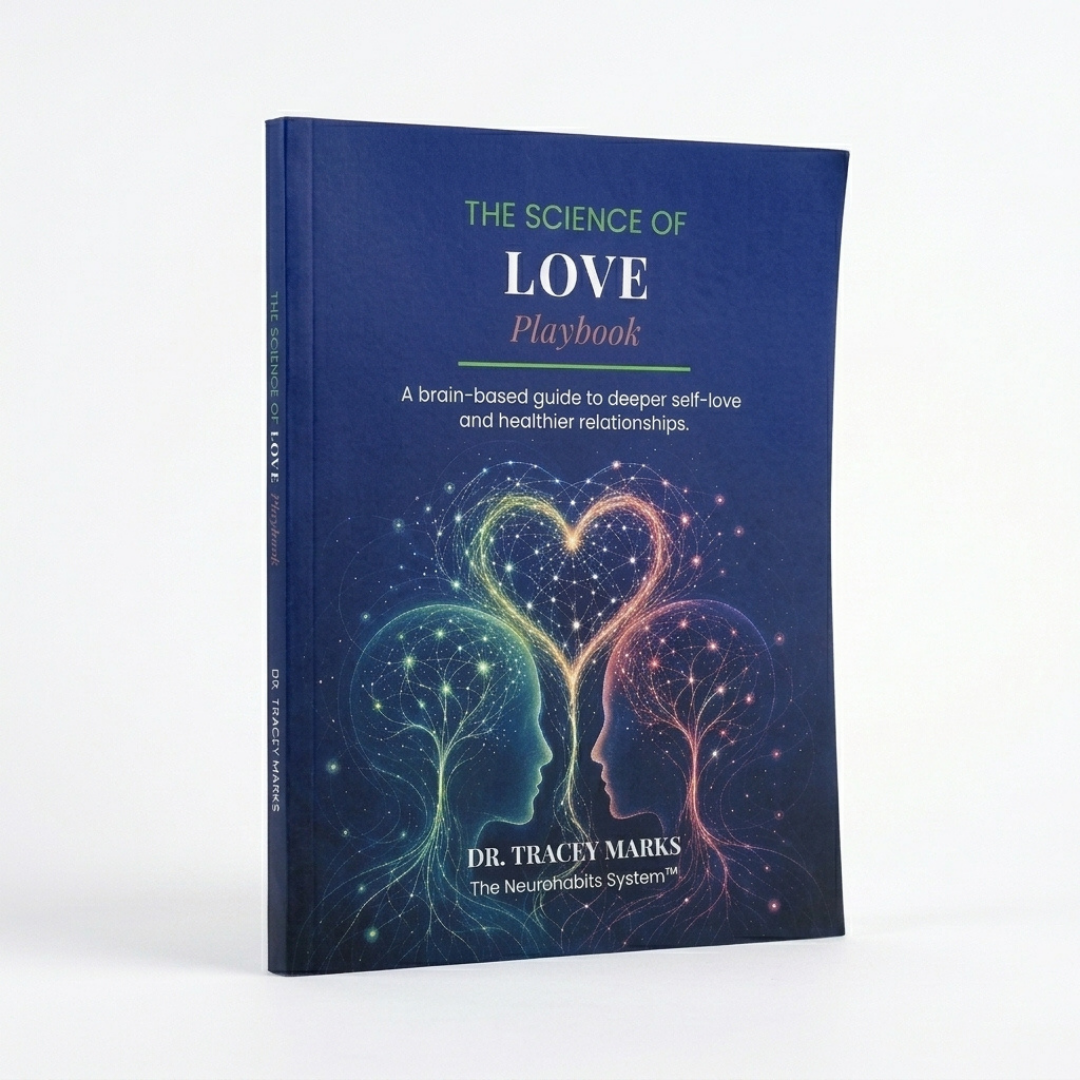 The Science of Love Playbook: A Brain-Based Guide to Deeper Self-Love and Healthier Relationships